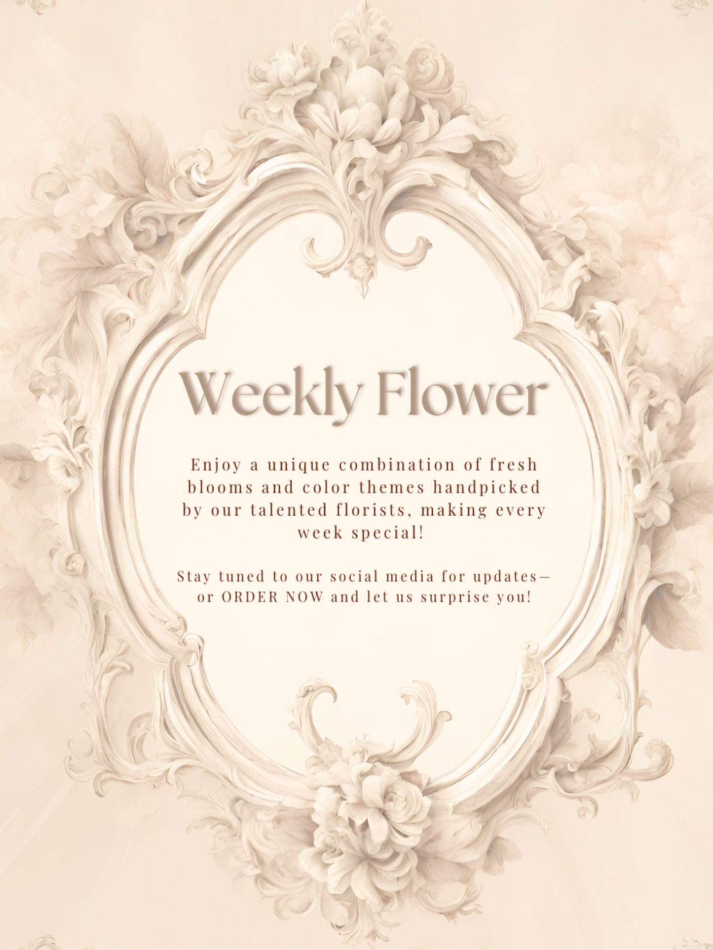 Weekly Flowers